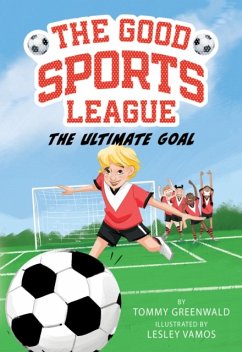 The Ultimate Goal (Good Sports League #1) - Greenwald, Tommy