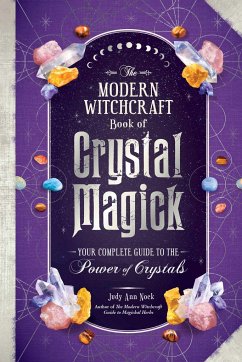 The Modern Witchcraft Book of Crystal Magick - Nock, Judy Ann