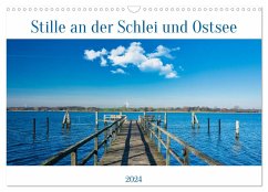 Stille an der Schlei und Ostsee (Wandkalender 2024 DIN A3 quer), CALVENDO Monatskalender - Kulisch, Christiane