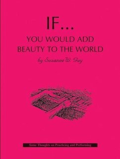 If You Would Add Beauty to the World