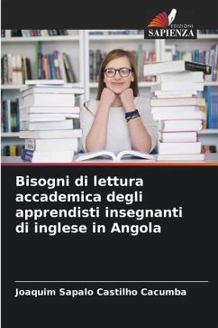 Bisogni di lettura accademica degli apprendisti insegnanti di inglese in Angola - Cacumba, Joaquim Sapalo Castilho