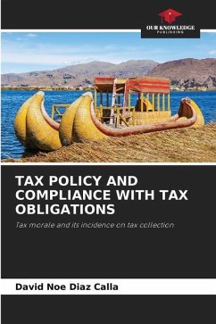 TAX POLICY AND COMPLIANCE WITH TAX OBLIGATIONS - Diaz Calla, David Noe