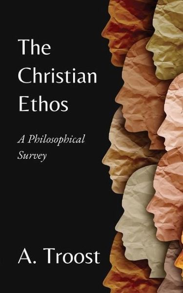The Christian Ethos The Christian Ethos