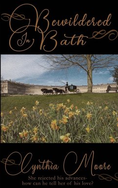 Bewildered in Bath - Moore, Cynthia