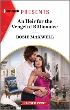 An Heir for the Vengeful Billionaire - Maxwell, Rosie