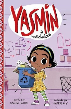 Yasmin La Recicladora - Faruqi, Saadia