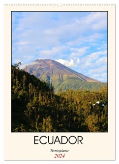 Ecuador - Terminplaner (Wandkalender 2024 DIN A2 hoch), CALVENDO Monatskalender