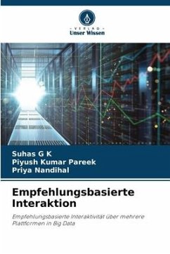 Empfehlungsbasierte Interaktion - G K, Suhas;Kumar Pareek, Piyush;Nandihal, Priya