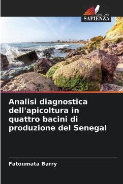 Analisi diagnostica dell'apicoltura in quattro bacini di produzione del Senegal - Barry, Fatoumata