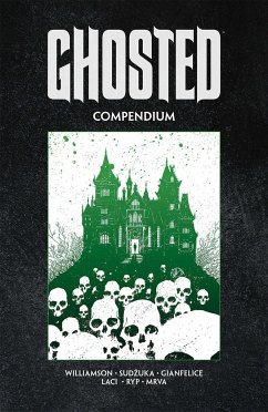 Ghosted Compendium - Williamson, Joshua