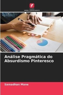 Análise Pragmática do Absurdismo Pinteresco - Mane, Samadhan