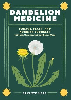 Dandelion Medicine, 2nd Edition - Mars, Brigitte