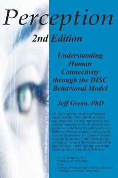 Perception: Understanding Human Connectivity through the DISC Behavioral Model - Green, Jeff