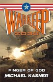 Warkeep 2030: Finger of God - Book 3