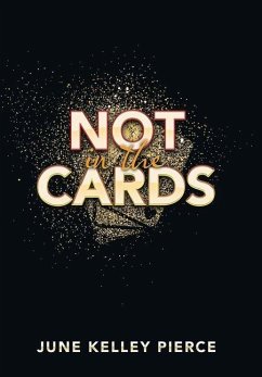 Not in the Cards - Pierce, June Kelley