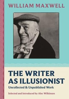 The Writer as Illusionist - Maxwell, William