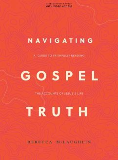 Navigating Gospel Truth - Bible Study Book with Video Access - McLaughlin, Rebecca