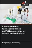 L'impatto della farmacovigilanza nell'attuale scenario farmaceutico indiano