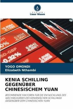 KENIA SCHILLING GEGENÜBER CHINESISCHEM YUAN - Omondi, Yogo;Nthambi, Elizabeth