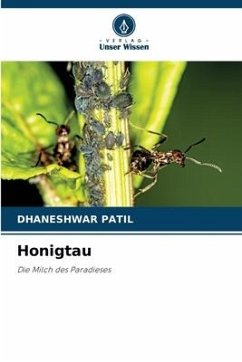 Honigtau - PATIL, DHANESHWAR