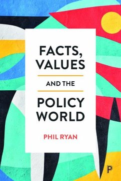 Facts, Values and the Policy World - Ryan, Phil (Carleton University)