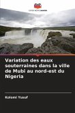 Variation des eaux souterraines dans la ville de Mubi au nord-est du Nigeria