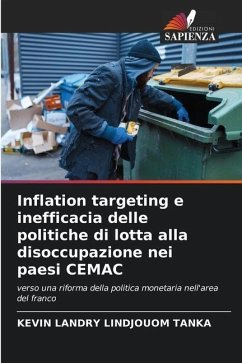 Inflation targeting e inefficacia delle politiche di lotta alla disoccupazione nei paesi CEMAC - LINDJOUOM TANKA, KEVIN LANDRY