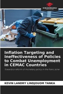 Inflation Targeting and Ineffectiveness of Policies to Combat Unemployment in CEMAC Countries - LINDJOUOM TANKA, KEVIN LANDRY
