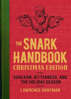 The Snark Handbook: Christmas Edition - Dorfman, Lawrence