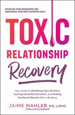 Toxic Relationship Recovery - Mahler, Jaime