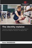 The identity malaise