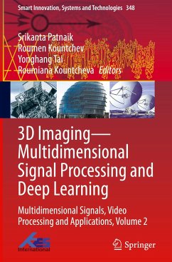 3D Imaging¿Multidimensional Signal Processing and Deep Learning