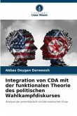 Integration von CDA mit der funktionalen Theorie des politischen Wahlkampfdiskurses