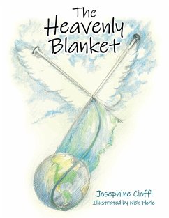 The Heavenly Blanket - Cioffi, Josephine