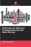 Detecção de Malware Comportamental por Data Mining