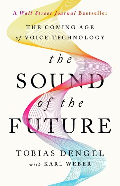 The Sound of the Future - Weber, Karl; Dengel, Tobias