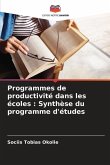 Programmes de productivité dans les écoles : Synthèse du programme d'études