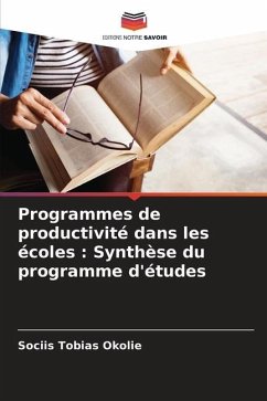 Programmes de productivité dans les écoles : Synthèse du programme d'études - Okolie, Sociis Tobias