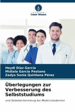 Überlegungen zur Verbesserung des Selbststudiums - Díaz García, Heydi;García Pestano, Midiala;Quintana Pérez, Zadys Sonia