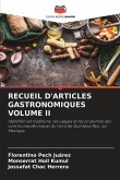 RECUEIL D'ARTICLES GASTRONOMIQUES VOLUME II