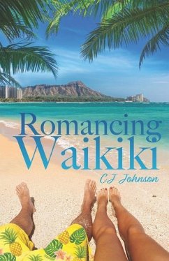 Romancing Waikiki - Johnson, Cj