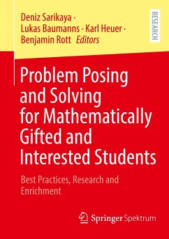 Problem Posing and Solving for Mathematically Gifted and Interested Students