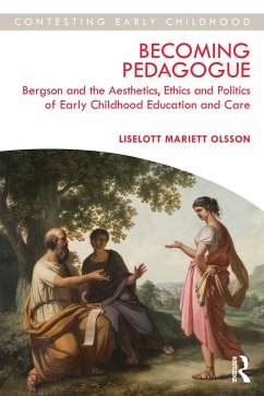 Becoming Pedagogue (eBook, PDF) - Olsson, Liselott