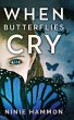 When Butterflies Cry - Bild 1