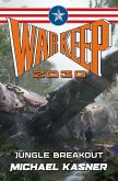Warkeep 2030: Jungle Breakout - Book 2