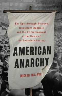 American Anarchy - Willrich, Michael
