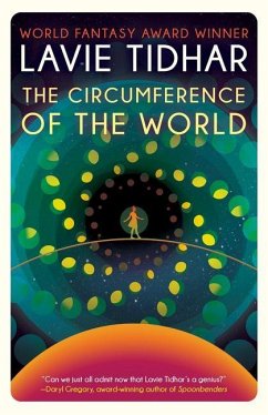 The Circumference of the World - Tidhar, Lavie