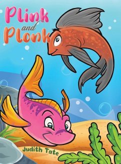 Plink and Plonk - Tate, Judith Plink and Plonk - Tate, Judith