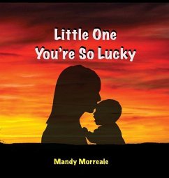 Little One You're So Lucky - Morreale, Mandy