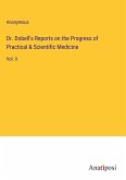 Dr. Dobell's Reports on the Progress of Practical & Scientific Medicine